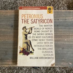 The Satyricon by Petronius. Signet Classic Paperback Vintage 1959